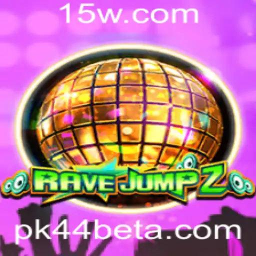 Explorando o Mundo de RaveJump2 e a Emoção de pk44bet